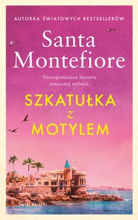 Szkatułka z motylem - Santa Montefiore - ebook