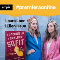 #113 Laura Lane, Ellen Haun - Empik #premieraonline - podcast - Justyna Dżbik-Kluge - audiobook