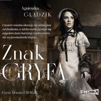 Znak Gryfa - Agnieszka Gładzik - audiobook
