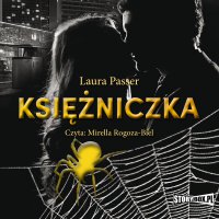 Pajęczyna. Tom 1. Księżniczka - Laura Passer - audiobook
