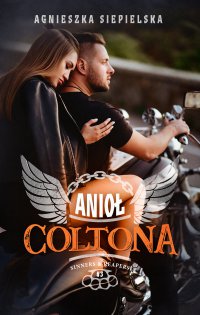 Anioł Coltona - Agnieszka Siepielska - ebook