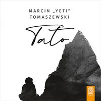 Tato - Marcin "Yeti" Tomaszewski - audiobook