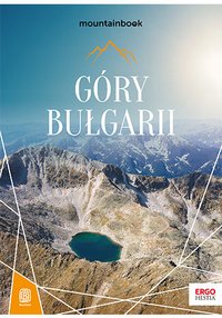 Góry Bułgarii. MountainBook. Wydanie 1 - Krzysztof Bzowski - ebook