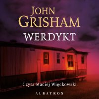 Werdykt - John Grisham - audiobook