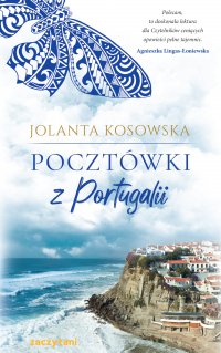 Pocztówki z Portugalii - Jolanta Kosowska - ebook
