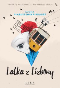 Lalka z Lizbony - Iwona Słabuszewska-Krauze - ebook