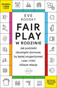Fair Play w rodzinie - Eve Rodsky - ebook