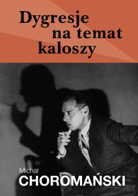 Dygresje na temat kaloszy - Michał Choromański - ebook
