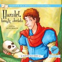 Klasyka dla dzieci. William Szekspir. Tom 1. Hamlet, książę duński - William Szekspir - audiobook