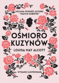 Ośmioro kuzynów - Louisa May  Alcott - ebook