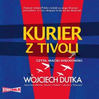 Kurier z Tivoli - Wojciech Dutka - audiobook