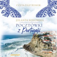 Pocztówki z Portugalii - Jolanta Kosowska - audiobook