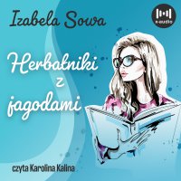Herbatniki z jagodami - Izabela Sowa - audiobook