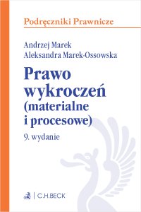 Prawo wykroczeń (materialne i procesowe). Wydanie 9 - Andrzej Marek - ebook