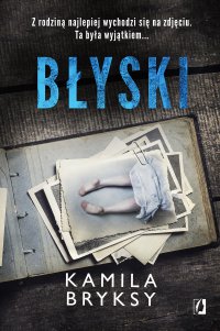 Błyski - Kamila Bryksy - ebook