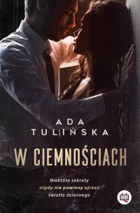 W ciemnościach - Ada Tulińska - ebook