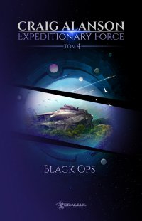 Expeditionary Force. Black Ops. Tom 4 - Craig Alanson - ebook
