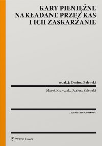 Kary pieniężne nakładane przez organy KAS i ich zaskarżanie - Marek Krawczak - ebook
