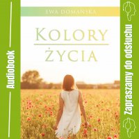 Kolory życia - Ewa Domańska - audiobook