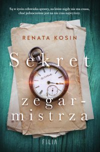 Sekret zegarmistrza - Renata Kosin - ebook