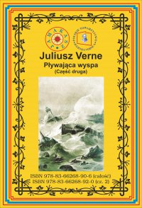 Pływająca wyspa. Część 2 - Juliusz Verne - ebook