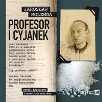 Profesor i cyjanek - Jarosław Molenda - audiobook