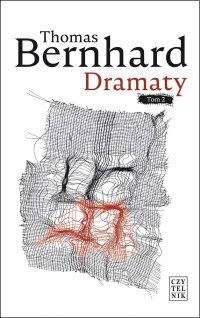 Dramaty. Tom 2 - Thomas Bernhard - ebook