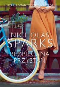 Bezpieczna przystań - Nicholas Sparks - ebook