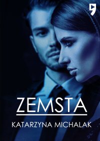 Zemsta - Katarzyna Michalak - ebook