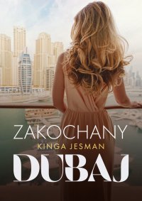 Zakochany Dubaj - Kinga Jesman - ebook