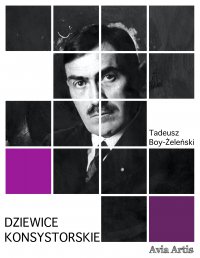 Dziewice konsystorskie - Tadeusz Boy-Żeleński - ebook