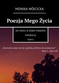 Poezja Mego Życia. Tom 5 - Monika Wójcicka - ebook
