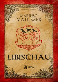 Libischau - Mariusz Matuszek - ebook