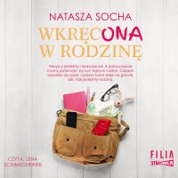 Wkręcona w rodzinę - Natasza Socha - audiobook