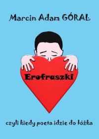 Erofraszki - Marcin Góral - ebook