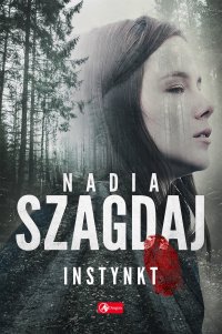 Instynkt - Nadia Szagdaj - ebook