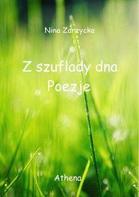 Z szuflady dna - Nina Zarzycka - ebook