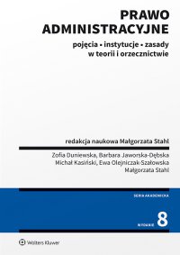 Prawo administracyjne. Pojęcia, instytucje, zasady w teorii i orzecznictwie - Zofia Duniewska - ebook