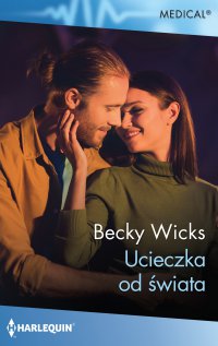 Ucieczka od świata - Becky Wicks - ebook