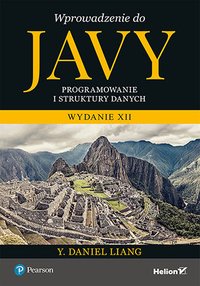 Wprowadzenie do Javy. Programowanie i struktury danych - Y. Daniel Liang - ebook