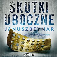 Skutki uboczne - Janusz Beynar - audiobook