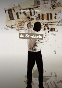 Ja BenJamin - Tomasz Kędziak - ebook