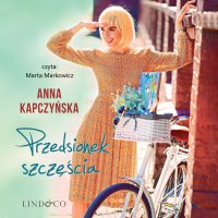 Przedsionek szczęścia - Anna Kapczyńska - audiobook