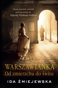 Warszawianka. Od zmierzchu do świtu - Ida Żmiejewska - ebook