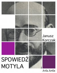 Spowiedź motyla - Janusz Korczak - ebook