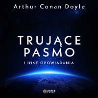 Trujące pasmo - Arthur Conan Doyle - audiobook