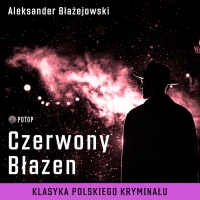 Czerwony Błazen - Aleksander Błażejowski - audiobook