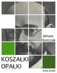 Koszałki opałki - Janusz Korczak - ebook