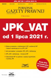 JPK_VAT od 1 lipca 2021 r. - Tomasz Krywan - ebook