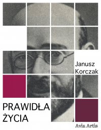 Prawidła życia - Janusz Korczak - ebook